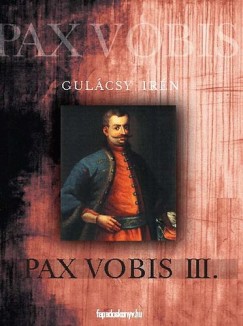 Gulcsy Irn - Pax vobis III.