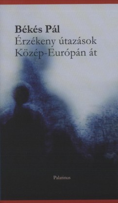 Bks Pl - rzkeny tazsok Kzp-Eurpn t