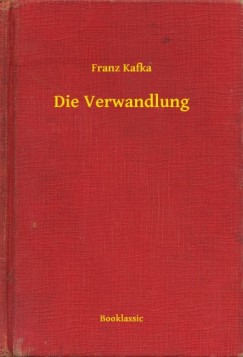 Franz Kafka - Die Verwandlung