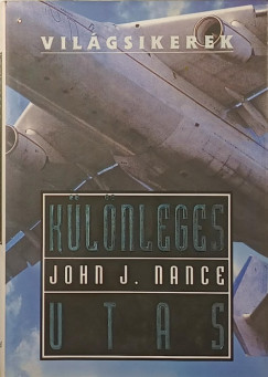 John J. Nance - K�l�nleges utas