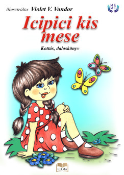 Violet V. Vandor - Icipici kis mese