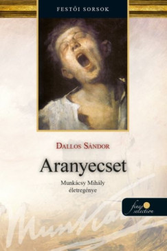 Dallos Sándor - Aranyecset