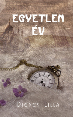 Dienes Lilla - Egyetlen év