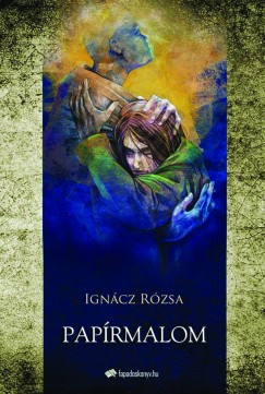 Ignácz Rózsa - Papírmalom