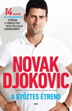 Novak Djokovic - A gyztes trend