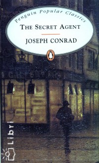 Joseph Conrad - The Secret Agent