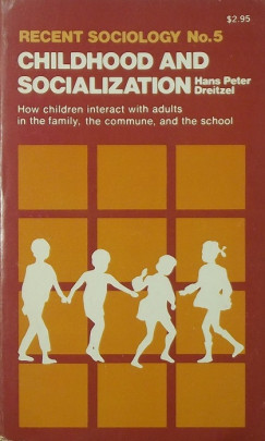 Hans Peter Dreitzel - Childhood and Socialization