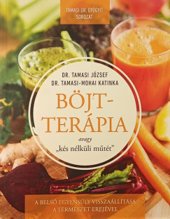Dr. Tamasi Jzsef - Dr. Tamasi-Mohai Katinka - Bjtterpia