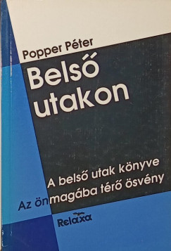 Popper P�ter - Bels� utakon
