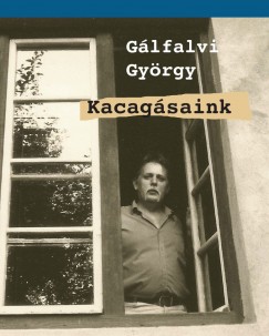 G�lfalvi Gy�rgy - Kacag�saink