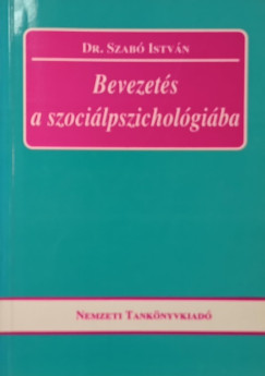 Szab� Istv�n - Bevezet�s a szoci�lpszichol�gi�ba