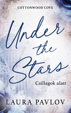 Laura Pavlov - Under the Stars - Csillagok alatt