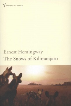 Ernest Hemingway - The Snows of Kilimanjaro