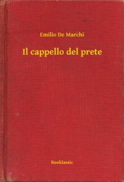 Emilio De Marchi - Il cappello del prete