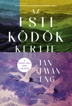 Eng Tan Twan - Az Esti k�d�k kertje