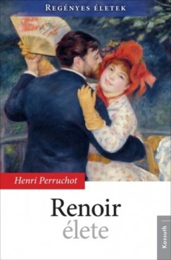 Perruchot Henri - Henri Perruchot - Renoir lete