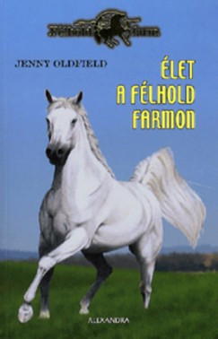 Jenny Oldfield - let a Flhold farmon