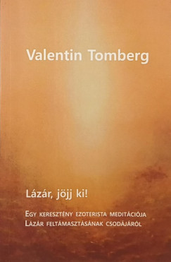 Valentin Tomberg - Lzr, jjj ki!