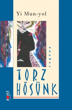 Yi Mun-Yol - Torz hsnk