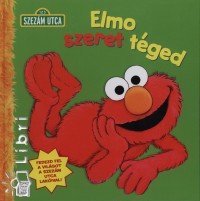 Sarah Albee - Elmo szeret tged - Szezm utca