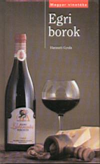 Haraszti Gyula - Egri borok