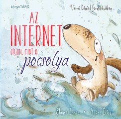 Shona Innes - Az internet olyan, mint a pocsolya