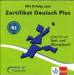 MIT ERFOLG ZUM ZERTIFIKAT DEUTSCH PLUS AUDIO CD
