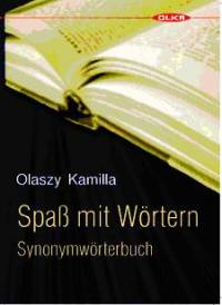 Olaszy Kamilla - Spas mit Wrtern - Synonymwrterbuch