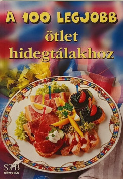 A 100 legjobb tlet hidegtlakhoz
