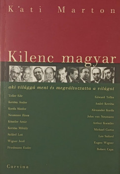 Kati Marton - Kilenc magyar