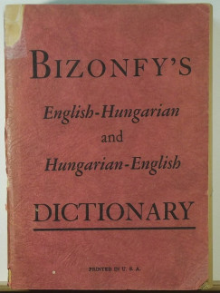 Bizonfy Ferenc - Bizonfy' English-Hungarian and Hungarian-English Dictionary