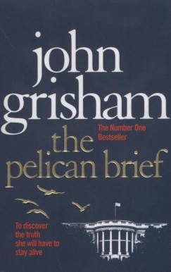 John Grisham - The Pelican Brief