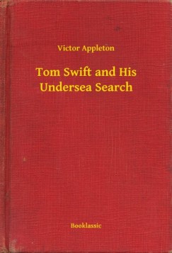 Victor Appleton - Tom Swift and His Undersea Search