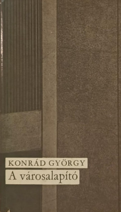 Konrd Gyrgy - A vrosalapt