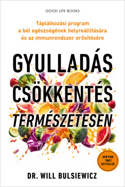 Dr. Will Bulsiewicz - Gyullad�scs�kkent�s term�szetesen