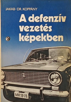 Dr. Jakab Ferenc - Dr. Koppny Gza - A defenzv vezets kpekben