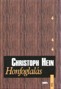 Christoph Hein - Honfoglals