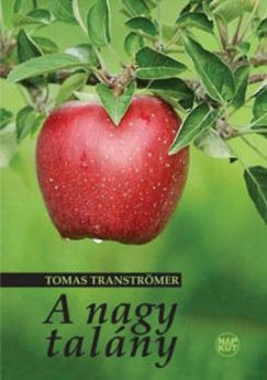 Tomas Transtrmer - A nagy talny