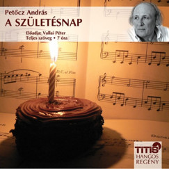 Pet�cz Andr�s - Vallai P�ter - A sz�let�snap