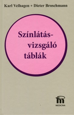 Karl Velhagen - Sznltsvizsgl tblk