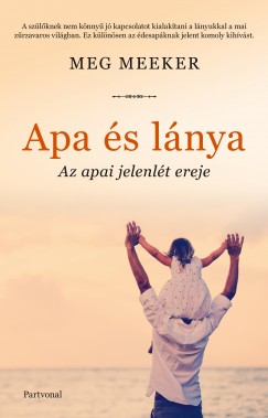Meg Meeker - Apa és lánya