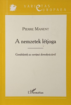 Piere Manent - A nemzetek ltjoga