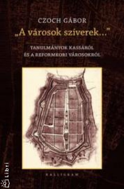 Czoch Gábor - ""A városok szíverek...""