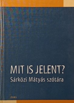 Mit is jelent?