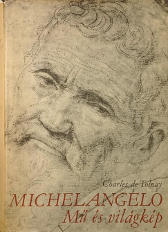 Charles De Tolnay - Michelangelo