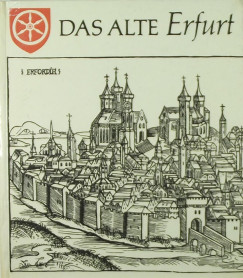 Hans Giesecke - Das alte Erfurt
