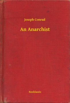 Joseph Conrad - An Anarchist