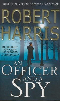 Robert Harris - An Officer and a Spy