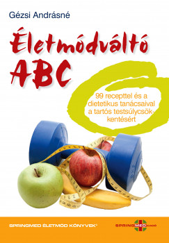 Gézsi Andrásné Márta - Életmódváltó ABC