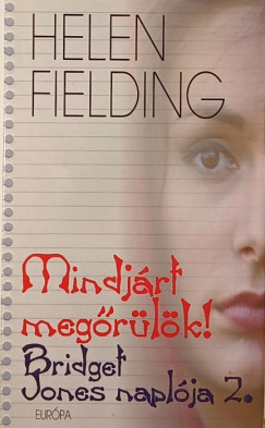 Helen Fielding - Mindjrt megrlk!